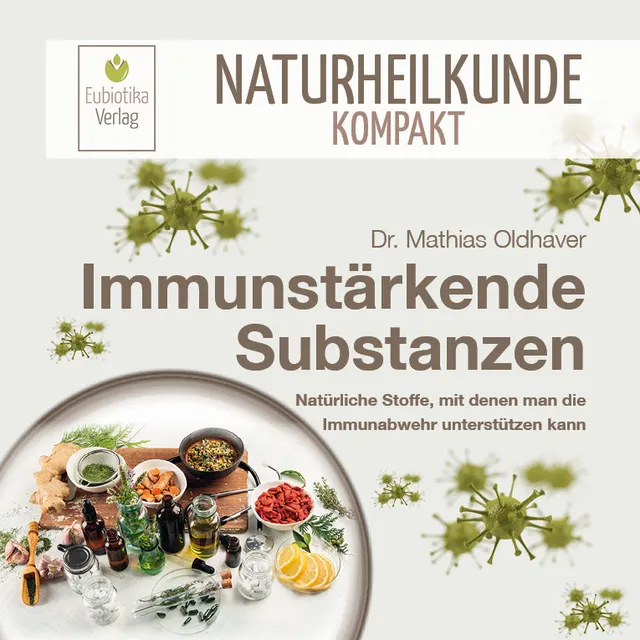dr-oldhaver-immunst-rkende-substanzen-themenheft-buch image 1