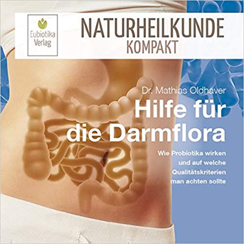 dr-oldhaver-hilfe-f-r-die-darmflora-buch-probiotika-ratgeber image 1